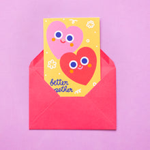 Load image into Gallery viewer, Better Together // A6 Greeting Card
