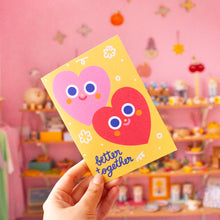 Load image into Gallery viewer, Better Together // A6 Greeting Card
