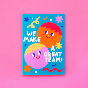 Great Team // A6 Greeting Card